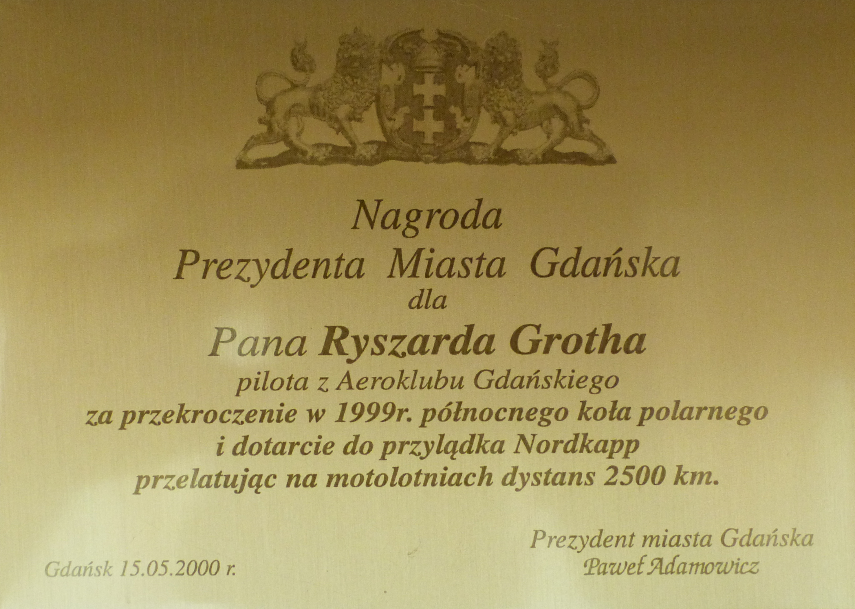 GROTH Nagroda Prezydenta Miasta Gdańska (za przelot na Nordkapp)